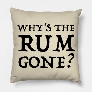 Why's the Rum Gone? Pillow