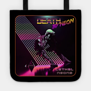 Death By Neon Official Single Logo Design Cover - Lethal Neons - Synthwave Retrowave Darkwave Berlin School Tote