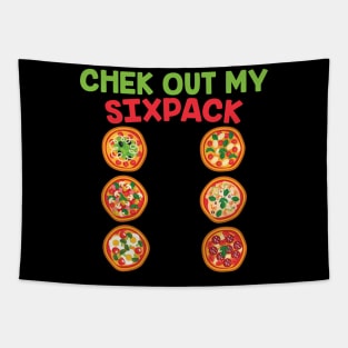 Chek Out My Sixpack Pizza Gift Pizza Lovers Gift Tapestry