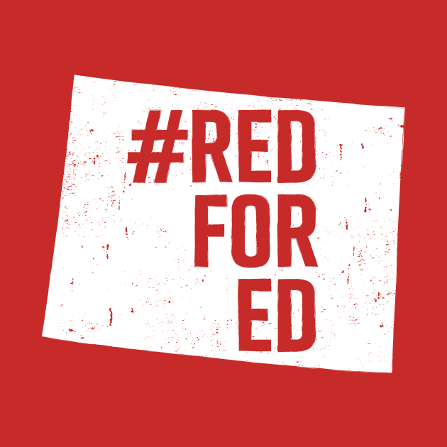 Red for Ed Colorado State Outline by mindeverykind
