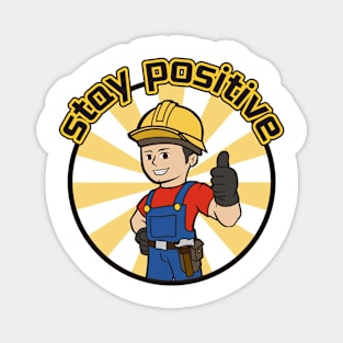 Stay Positive Stickers, Funny Hard Hat Stickers Magnet