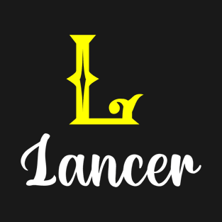 I'm A Lancer ,Lancer Surname, Lancer Second Name T-Shirt