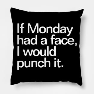 Punch Monday Pillow