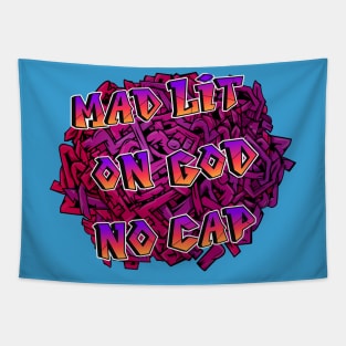 Mad Lit on God No Cap ( Graffiti ) Tapestry