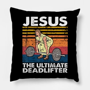 Jesus The Ultimate Deadlifter Fitness Funny Vintage Pillow