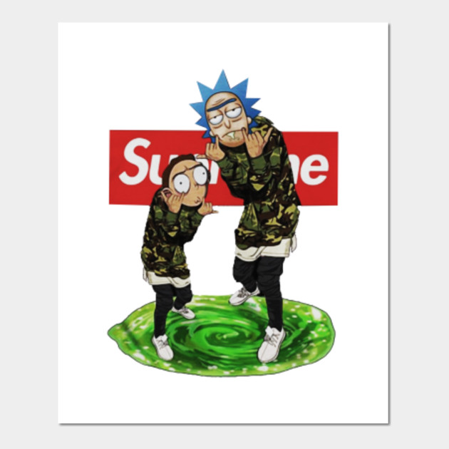 Supreme Rick And Morty Real Or Fake Just Me And Supreme
