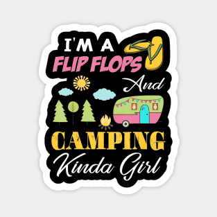 Funny I'm A Flip Flop & Camping Kinda Girl Camper Gift Magnet