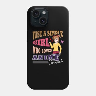 Simple Girl Who Loves Anime - Anime Girl Phone Case