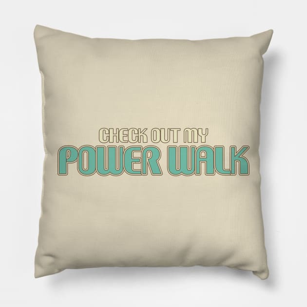 Check out my Power Walk Pillow by Made by Popular Demand