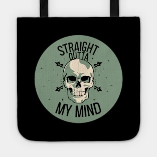 Straight outta my mind Tote