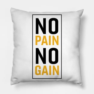 No Pain No Gain Pillow