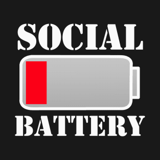 Social Battery Low T-Shirt