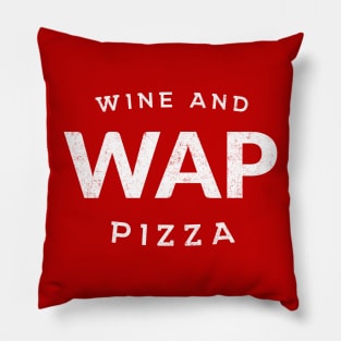 WAP - Wine and Pizza Pillow