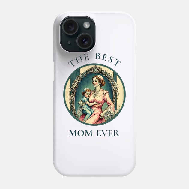 International Women’s Day march 2023. THE BEST MOM EVER FINE ART VINTAGE STYLE OLD TIMES. Phone Case by the619hub