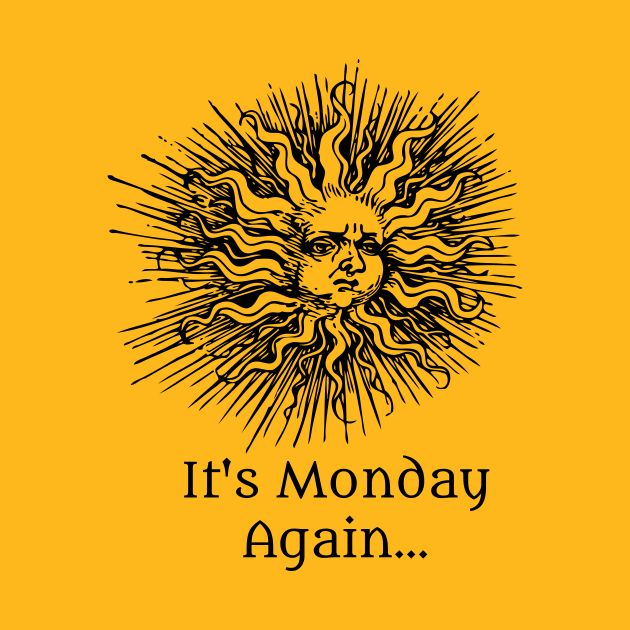 Mondays… by blackroserelicsshop@gmail.com