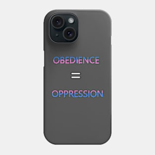 Obedience is oppression(trans pride) Phone Case