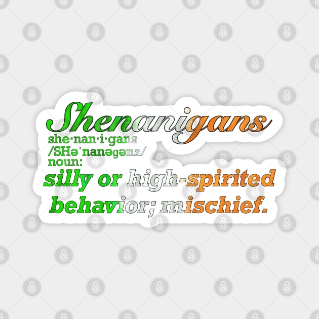 Shenanigans Definition Shenanigan Enthusiast *TWO SIDED* Magnet by RoserinArt