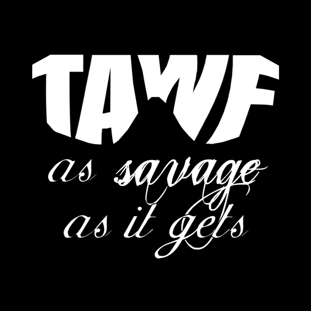 The Accidental Wrestling Fan "As Savage As It Gets" Black & White by Podbros Network