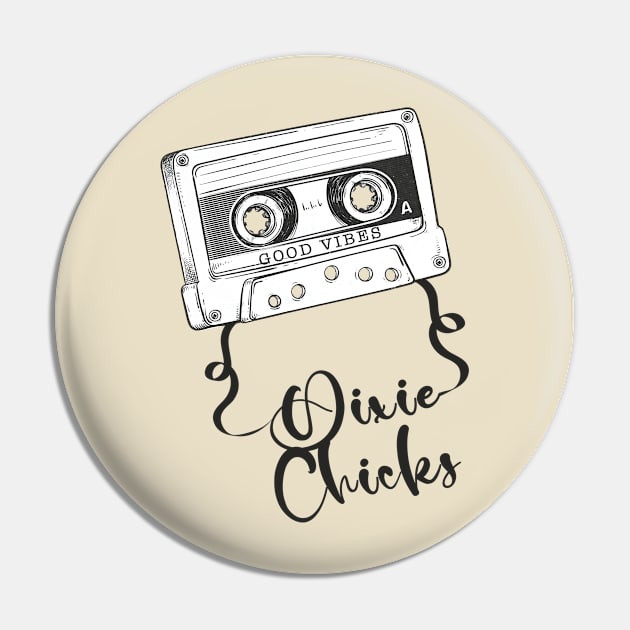 Good Vibes Dixie Chicks // Retro Ribbon Cassette Pin by Stroke Line