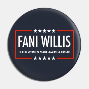 Fani Willis - Black Women Make America Great (blue) Pin