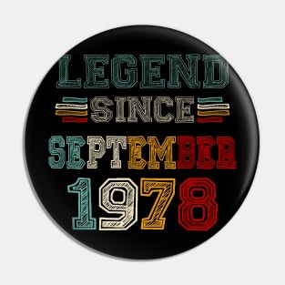 45 Years Old Legend Since September 1978 45th Birthday Pin