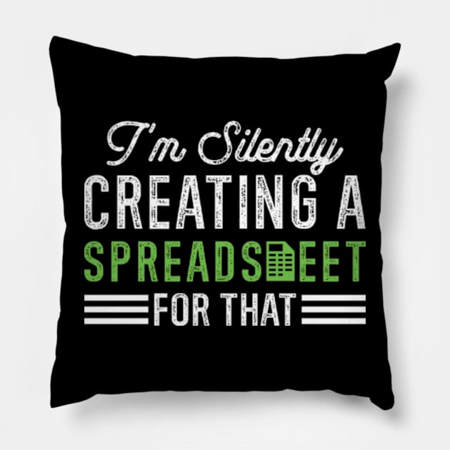 I'm Silently Creating A Spreadsheet For That Pillow by RiseInspired