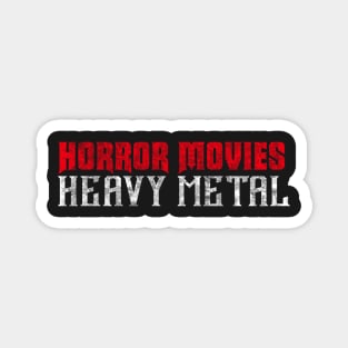 Horror Movies Heavy Metal Magnet