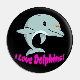 Fontaine Exclusives I Love Dolphins #106 Pin