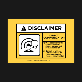 ND Disclaimer: Direct Communicator T-Shirt