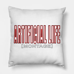 Artificial life Pillow