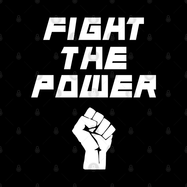 Fight The Power by HamzaNabil