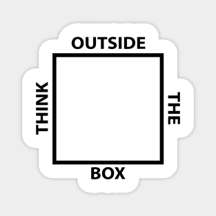 THINK OUTSIDE THE BOX Magnet