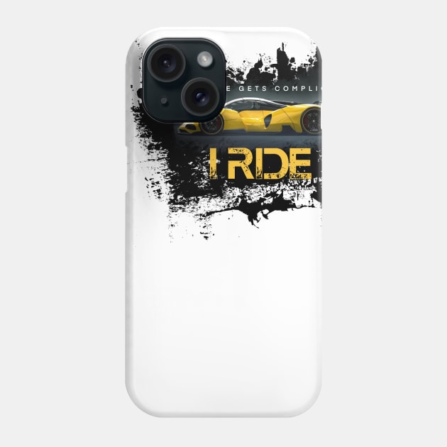 I Ride fast cars Phone Case by SAN ART STUDIO 