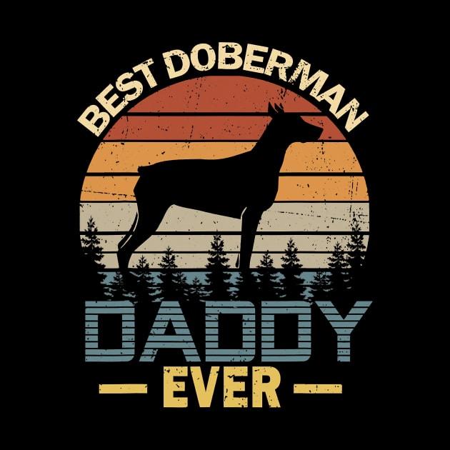 Best Doberman Dad Ever by eldridgejacqueline