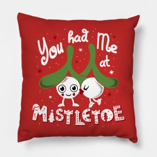 You Had Me at Mistletoe - Cute Kissing Xmas Cartoon Pillow