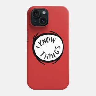 I Know Things Red Emblem Gift Phone Case