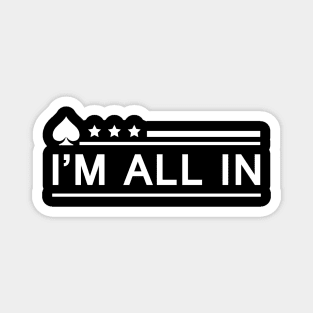 Poker Player - I'm all in Magnet