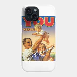 You vs. the Billionare$ - V2 Phone Case