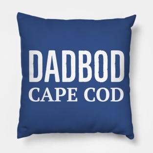 CAPE COD / DAD BOD CAPE COD Pillow