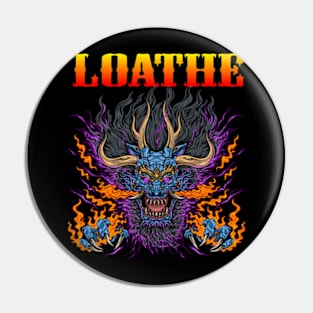 LOATHE MERCH VTG Pin