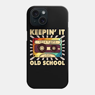 Keepin' It Old School Retro Vintage Style Phone Case