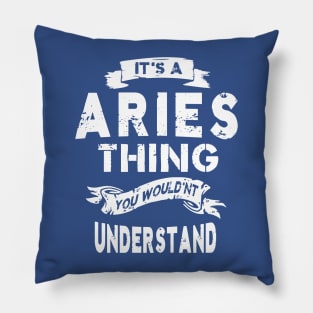 it's aries thing 3 Pillow