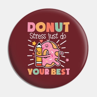 Donut Stress Just Do Your Best Pin