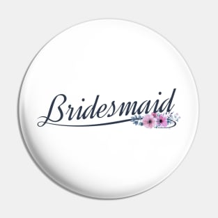Elegant Bridesmaid Floral Wedding Calligraphy Pin