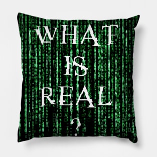 What is real? Pillow