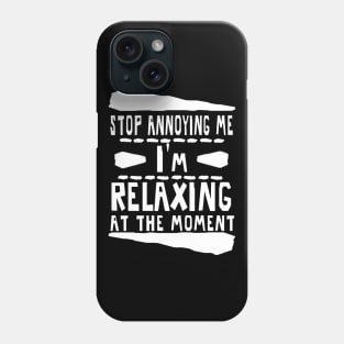 Chill out Lunch Break Relaxing Yoga Meditation Phone Case