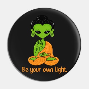 Be Your Own Light Pin