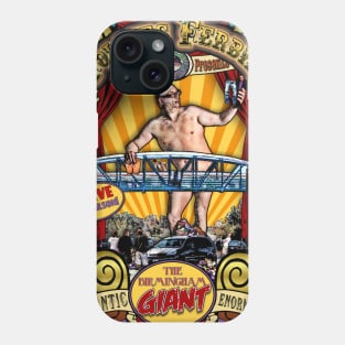 The Giant Sideshow Poster Phone Case