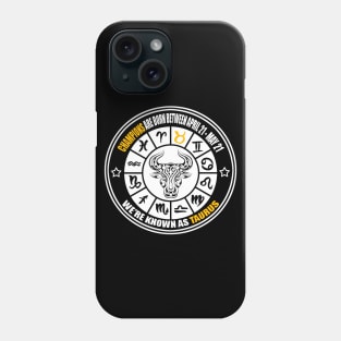 Champions are born Taurus Zodiac Phone Case