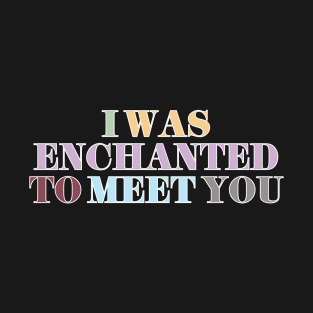 Enchanted T-Shirt